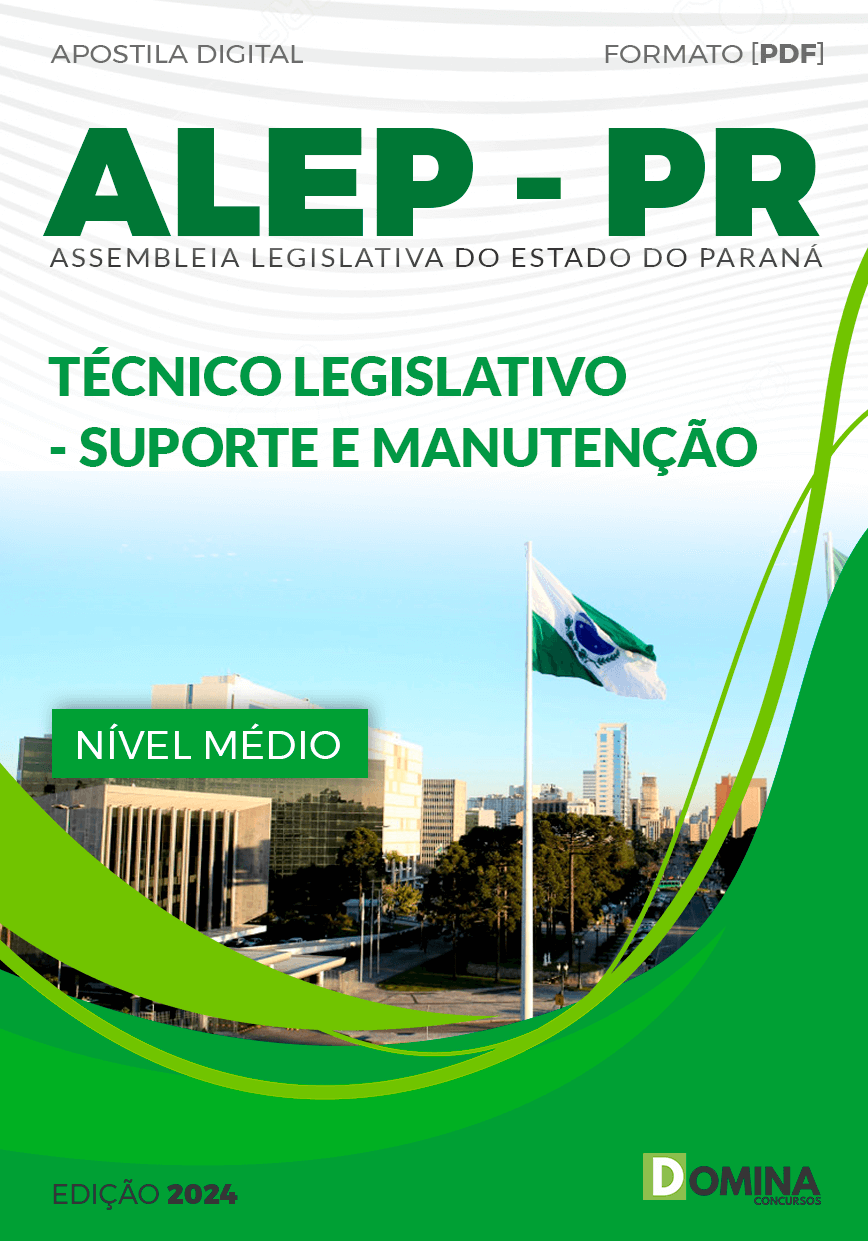 Apostila ALEP PR 2024 Técnico Legislativo Suporte e Manutenção