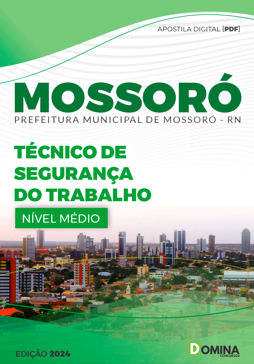Apostila Pref Mossoró RN 2024 Técnico Segurança do Trabalho