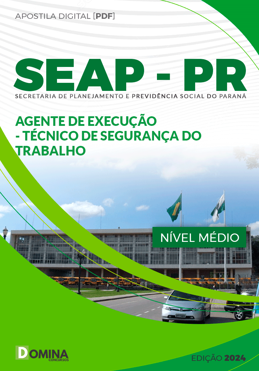 Apostila Concurso SEAP PR 2024 Técnico Segurança Trabalho