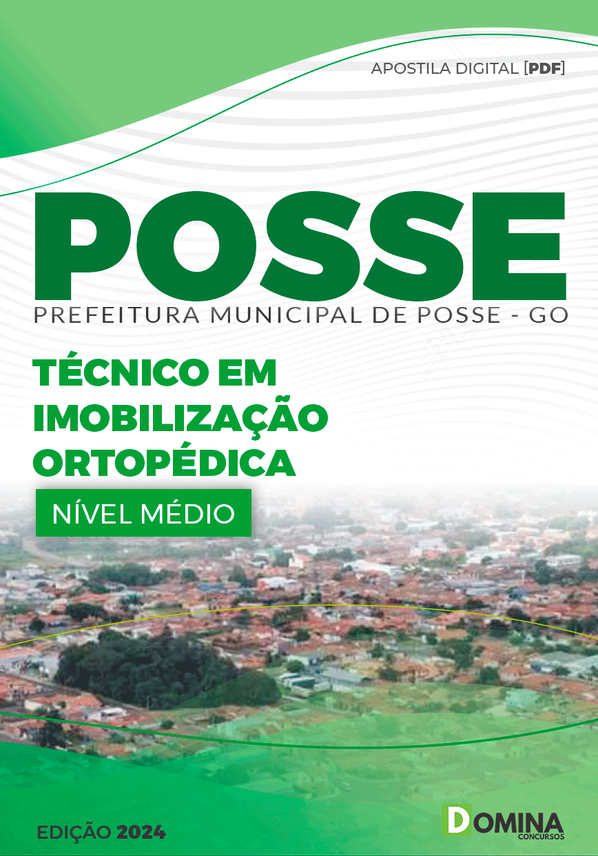 Apostila Pref Posse GO 2024 Técnico em Imobilização Ortopédica