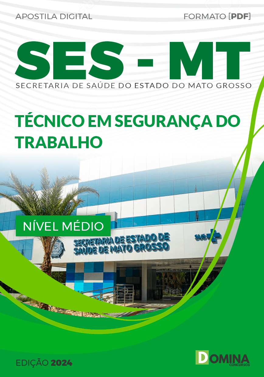 Apostila Concurso SES MT 2024 Técnico Segurança Trabalho
