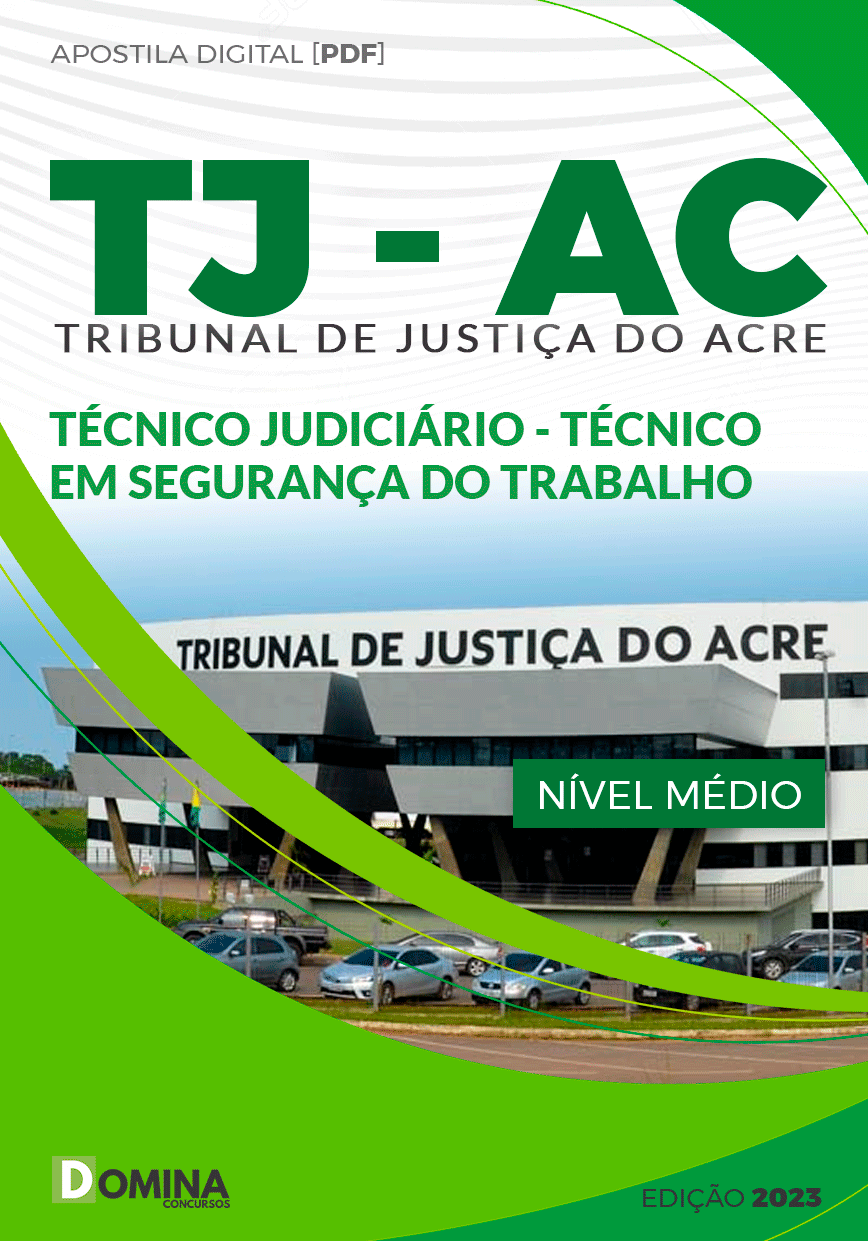 TJ AC 2024 Técnico Judiciário Técnico em Segurança do Trabalho