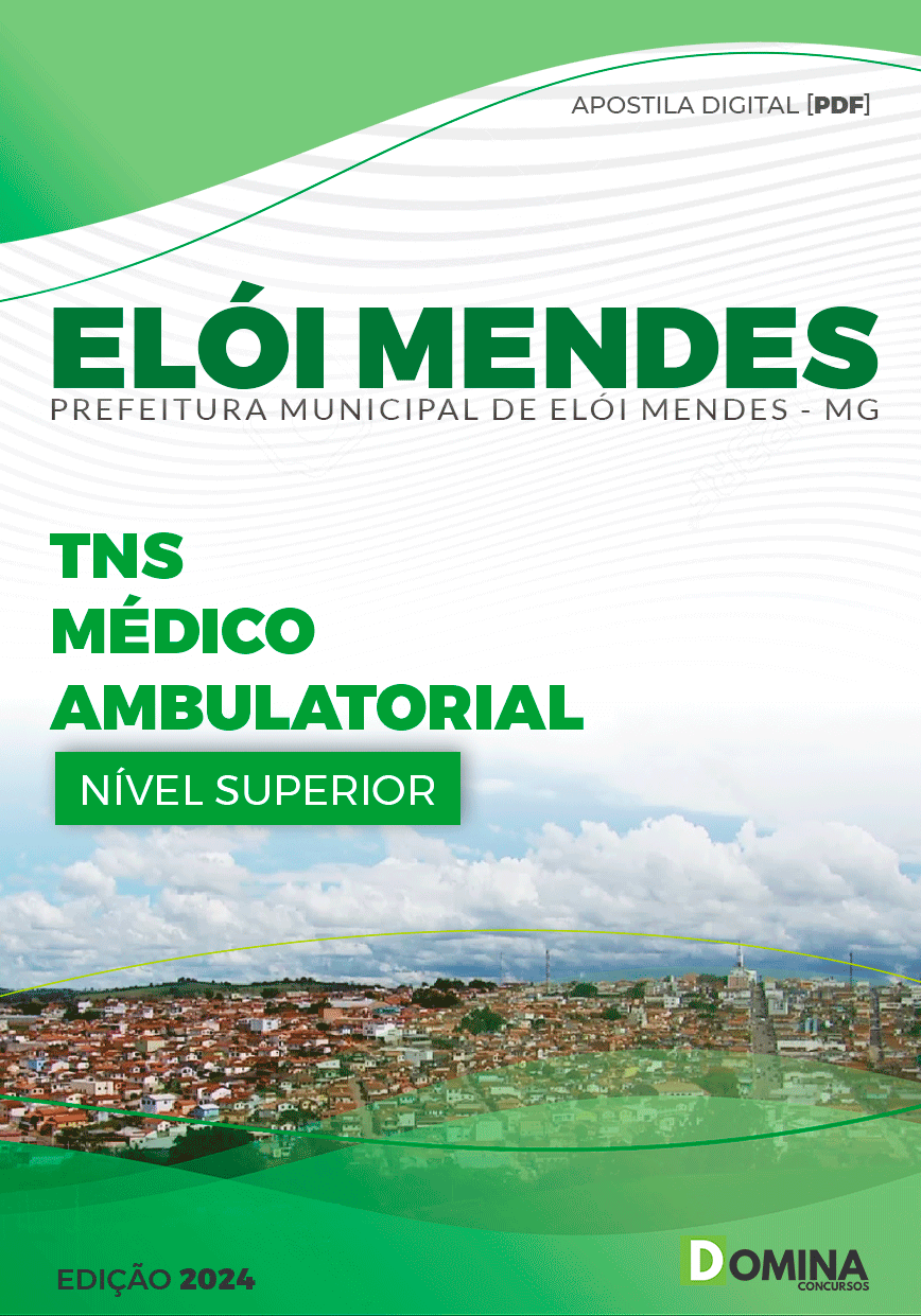 Apostila Pref Elói Mendes MG 2024 Médico Ambulatorial
