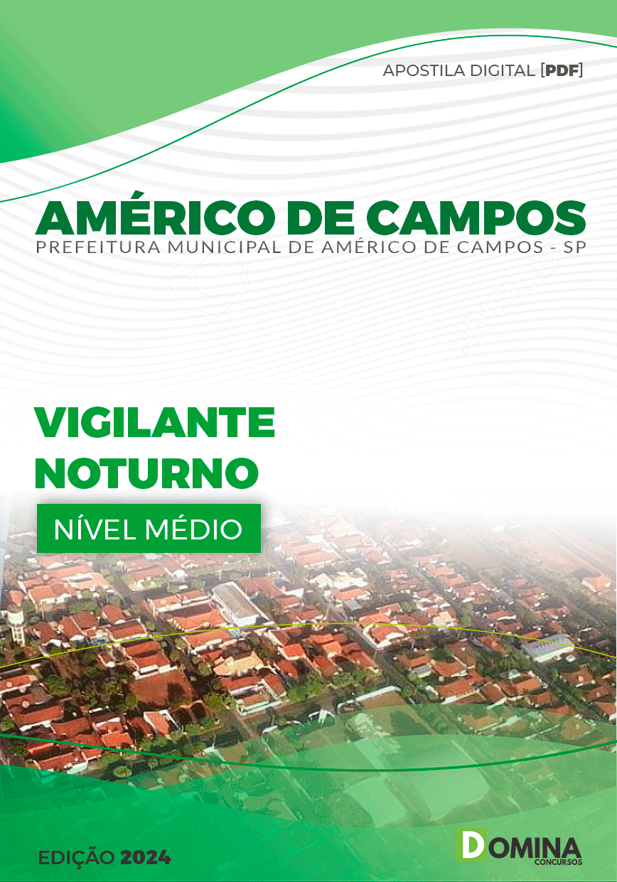 Pref Américo de Campos SP 2024 Vigilante Noturno
