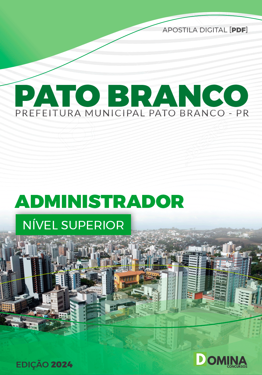 Apostila Pref Pato Branco PR 2024 Administrador