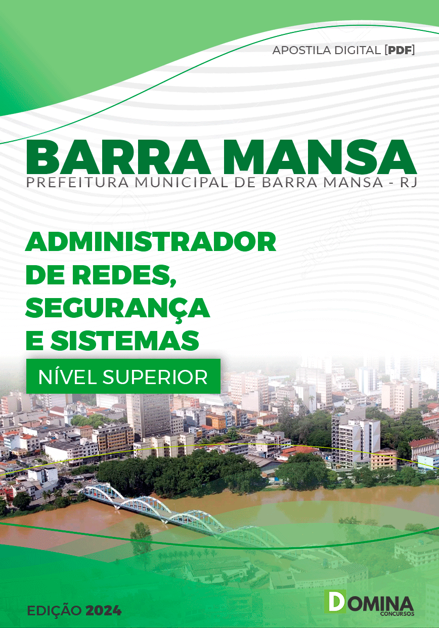 Apostila Pref Barra Mansa RJ 2024 Administrador Redes Segurança Sistemas