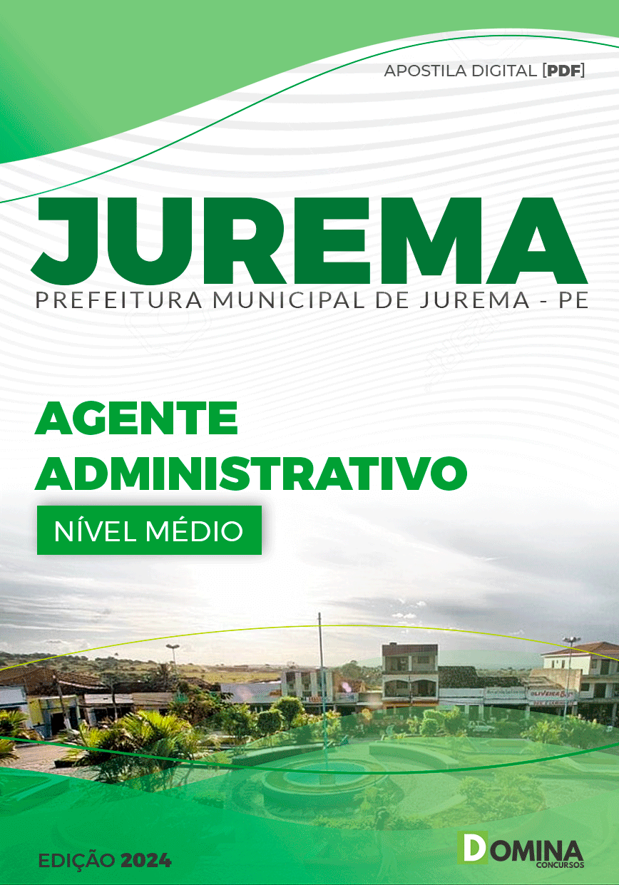 Apostila Pref Jurema PE 2024 Agente Administrativo