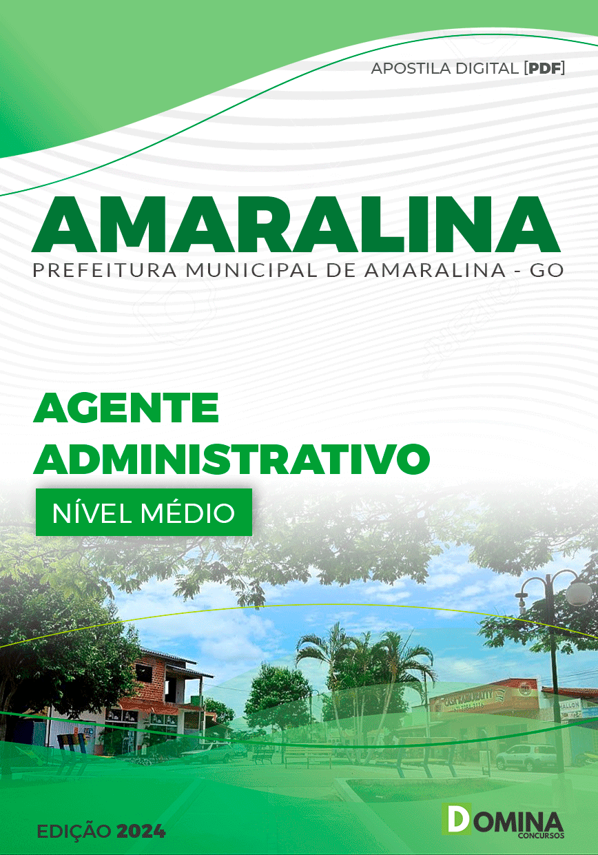 Apostila Pref Amaralina GO 2024 Agente Administrativo