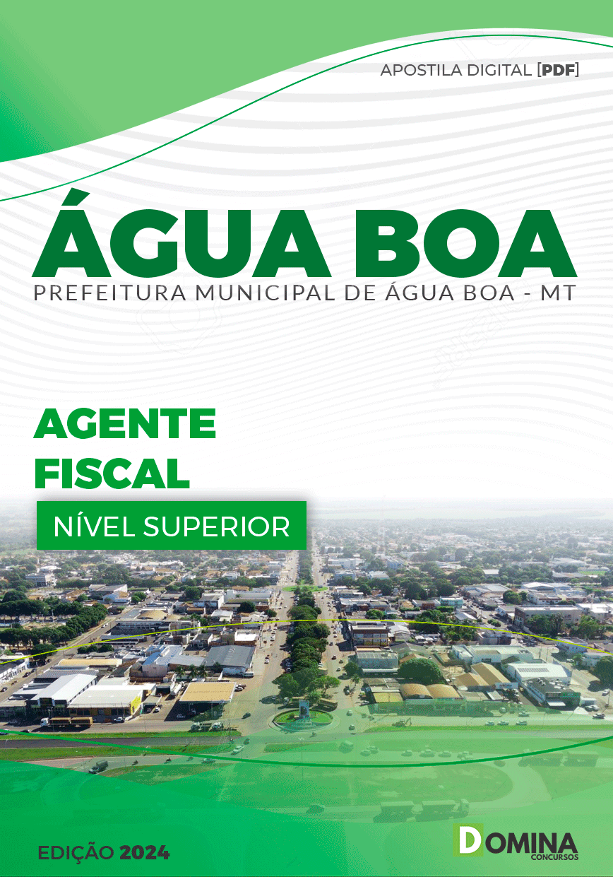 Apostila Pref Água Boa MT 2024 Agente Fiscal