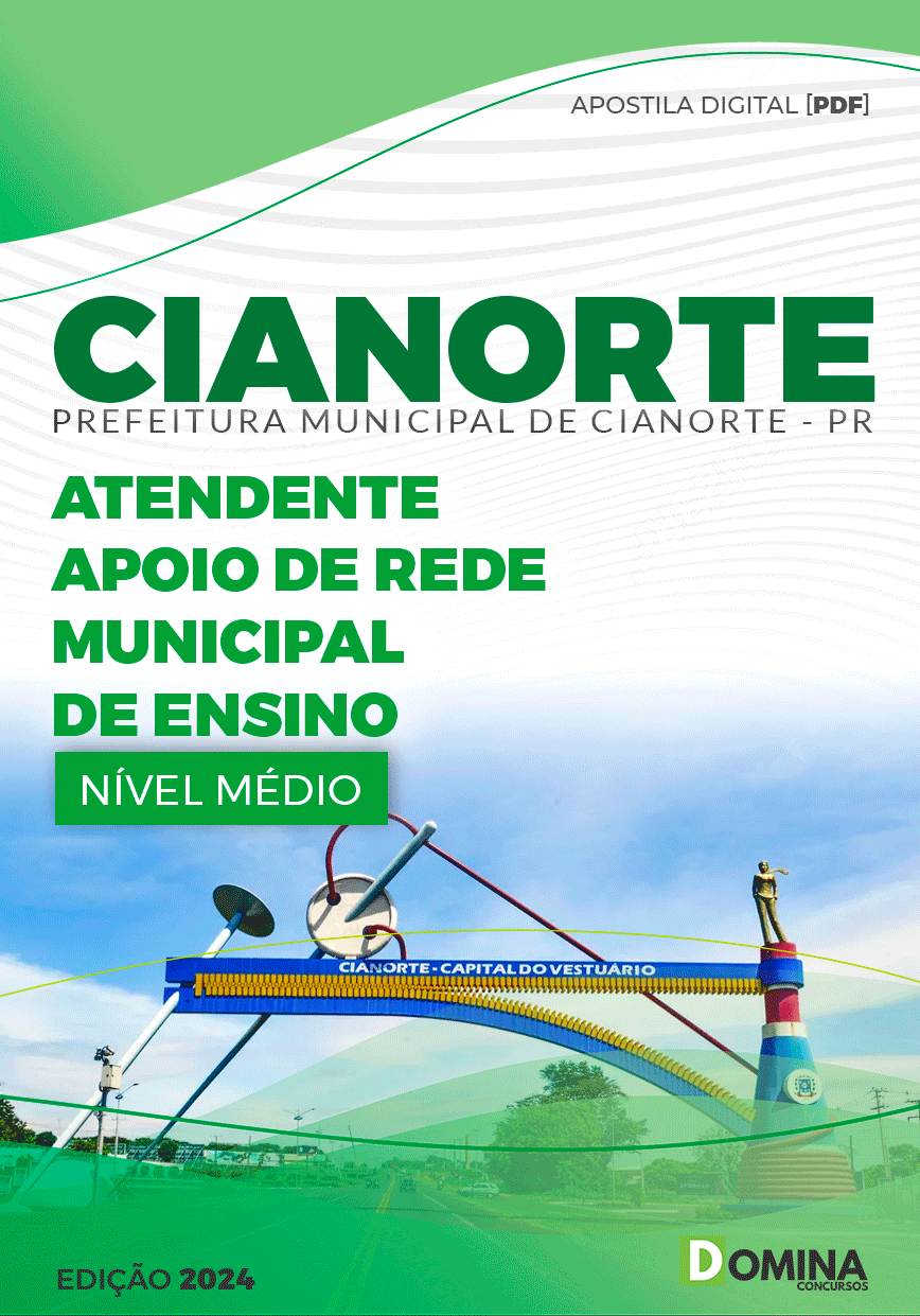 Apostila Pref Cianorte PR 2024 Atendente Apoio Rede Municipal Ensino