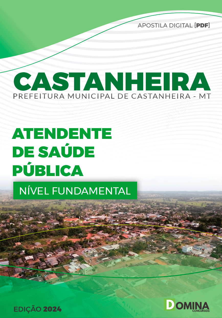 Apostila Pref Castanheira MT 2024 Atendente Saúde Pública
