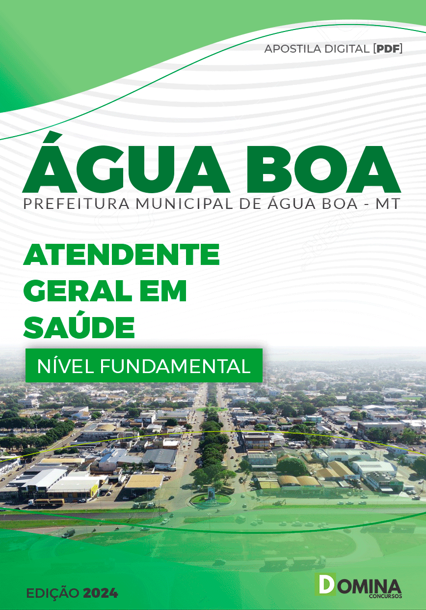 Apostila Pref Água Boa MT 2024 Atendente Geral Saúde