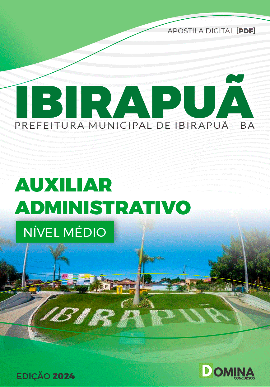 Apostila Pref Ibirapuã BA 2024 Auxiliar Administrativo