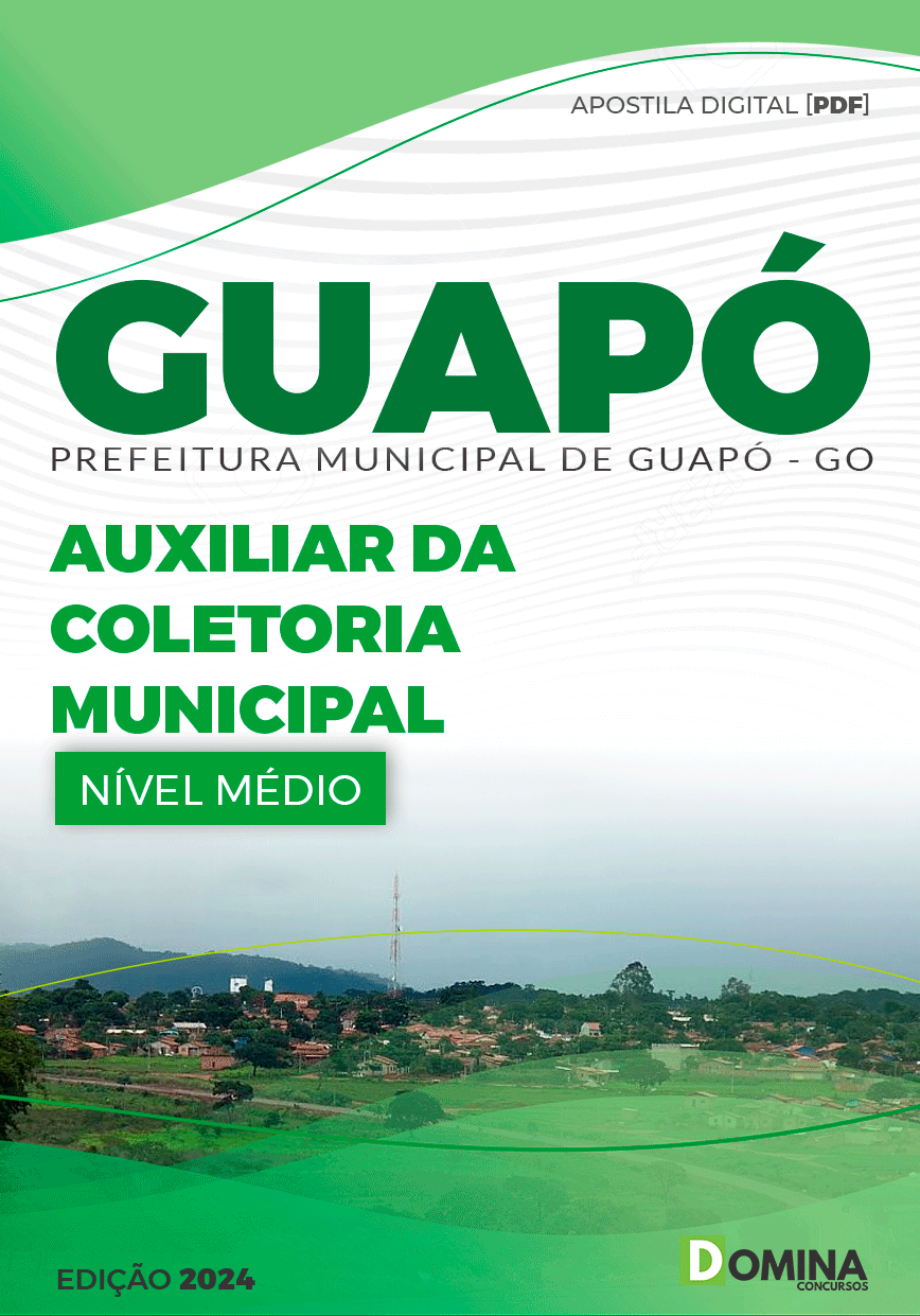 Apostila Pref Guapó GO 2024 Auxiliar Coletoria Municipal