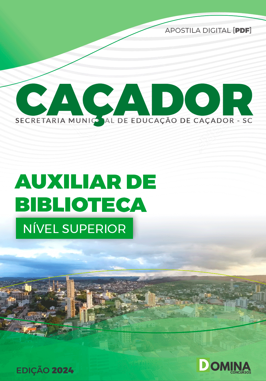 Apostila Pref Caçador SC 2024 Auxiliar de Biblioteca