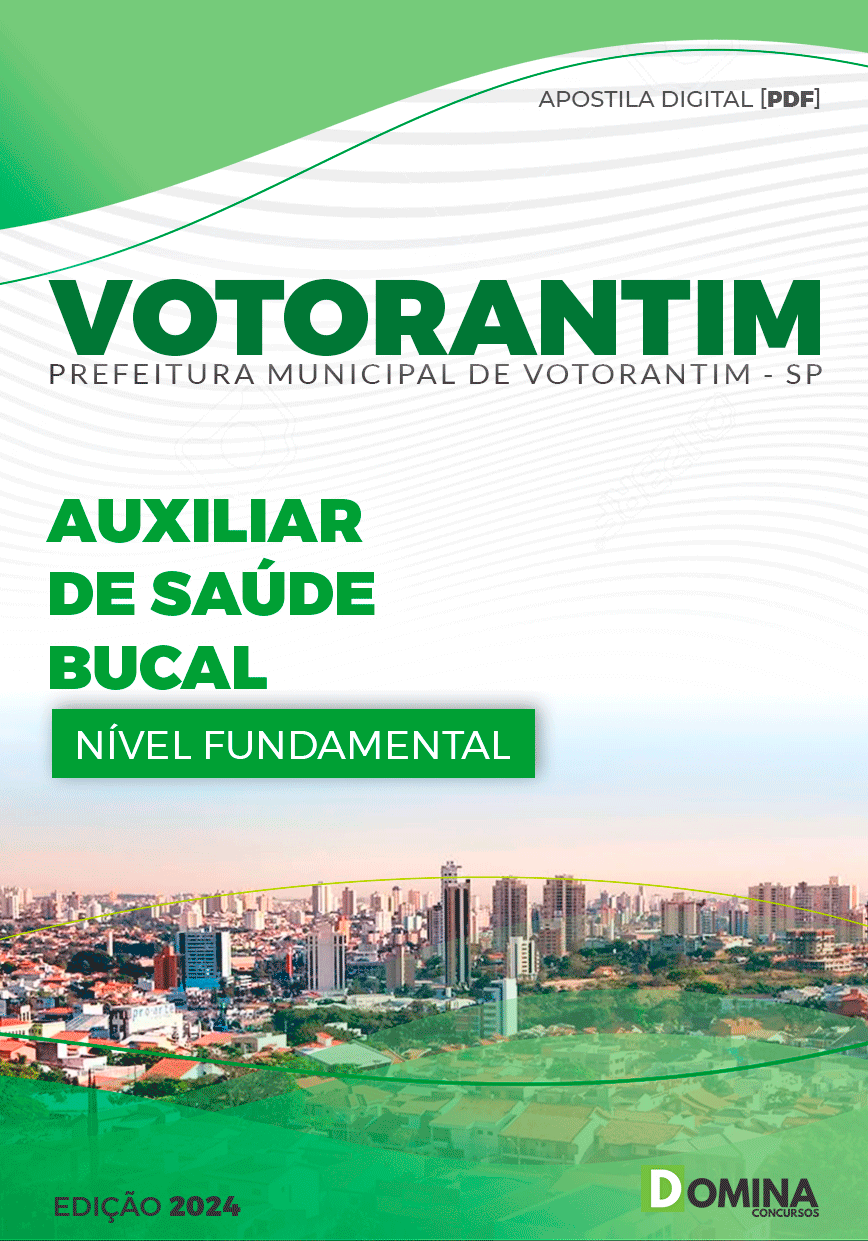 Apostila Pref Votorantim SP 2024 Auxiliar de Saúde Bucal