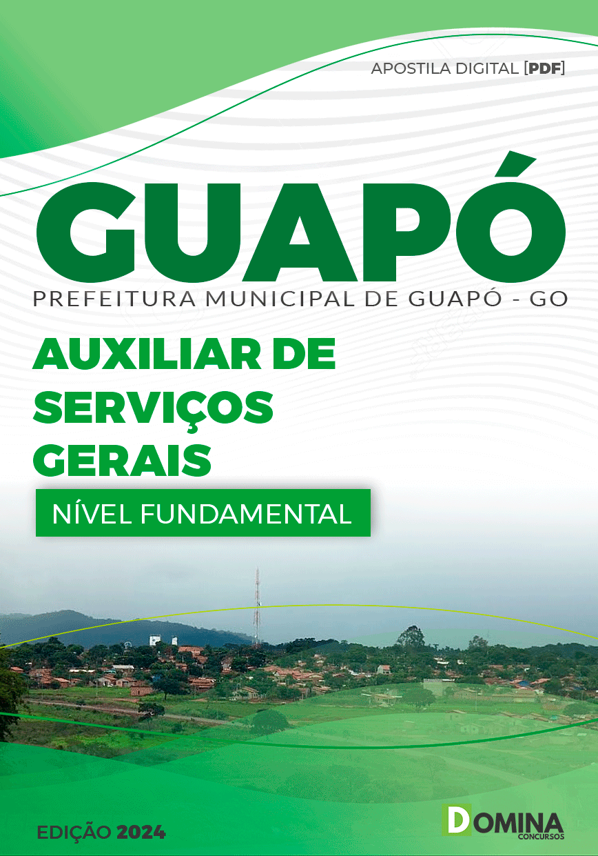 Apostila Concurso Pref Guapó GO 2024 Auxiliar Serviços Gerais
