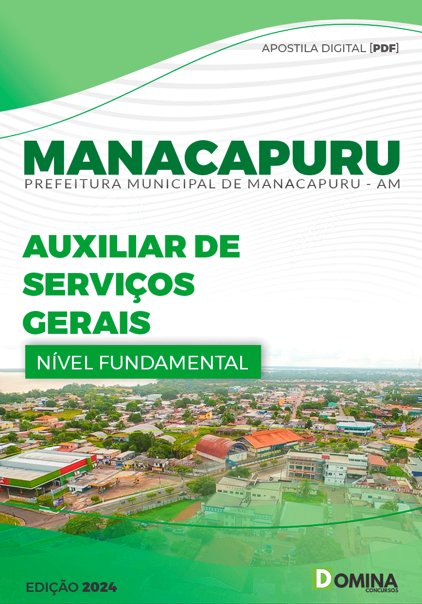 Apostila Pref Manacapuru AM 2024 Auxiliar de Serviços Gerais