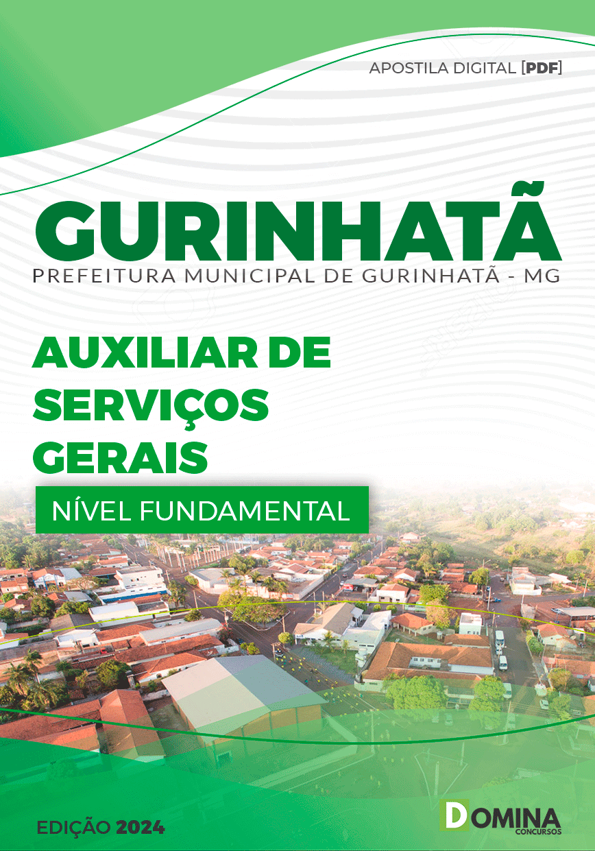 Apostila Pref Gurinhatã MG 2024 Auxiliar Serviço Gerais