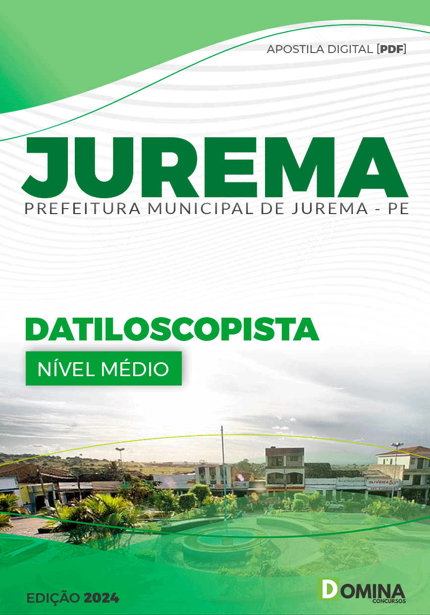 Apostila Pref Jurema PE 2024 Datiloscopista