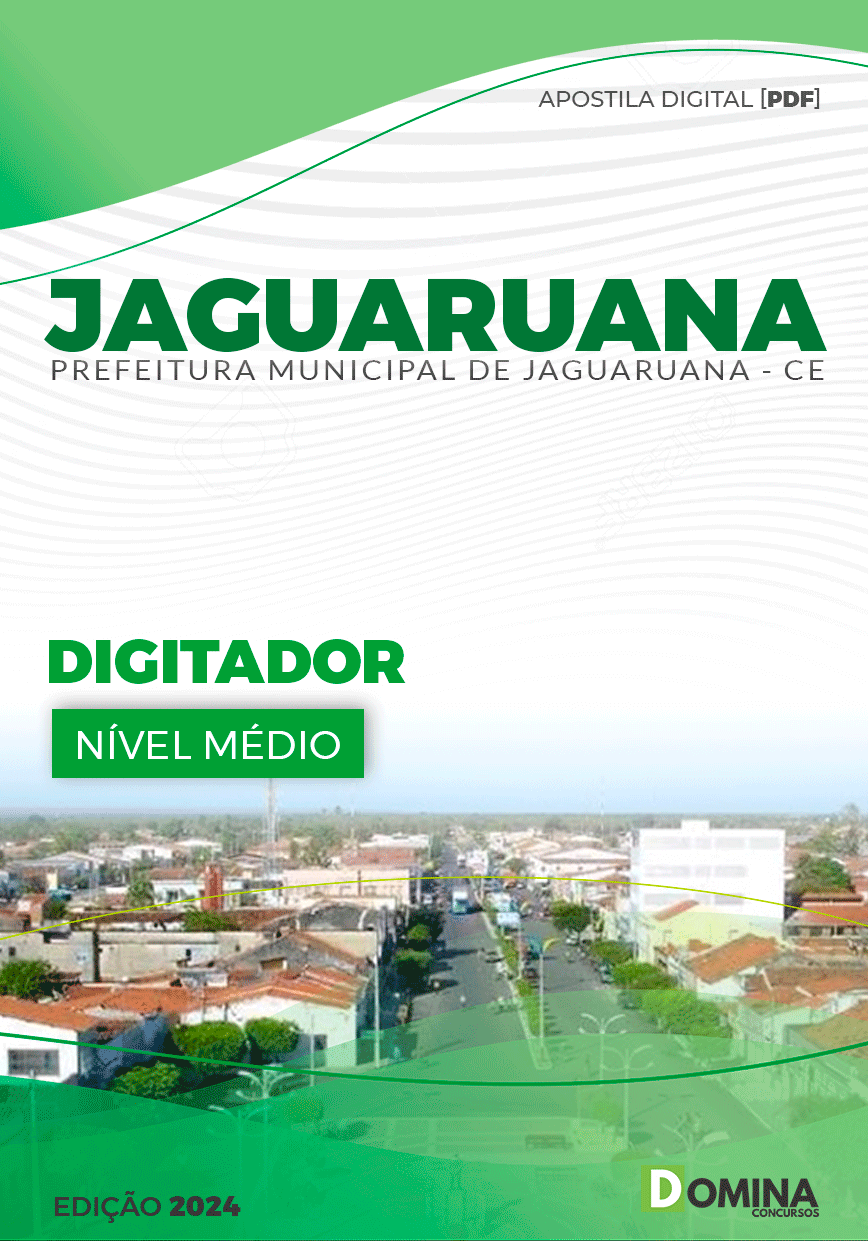 Apostila Pref Jaguaruana CE 2024 Digitador