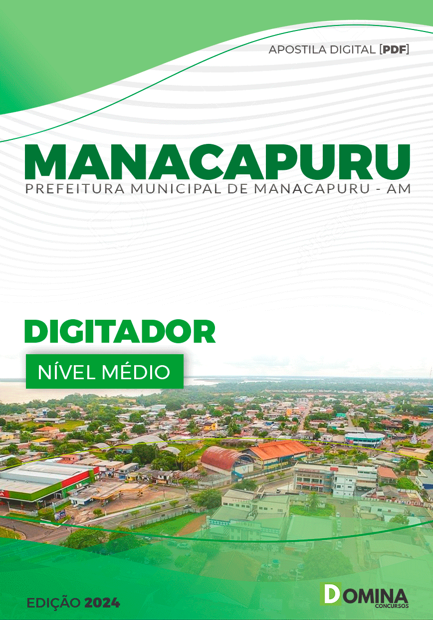 Apostila Pref Manacapuru AM 2024 Digitador