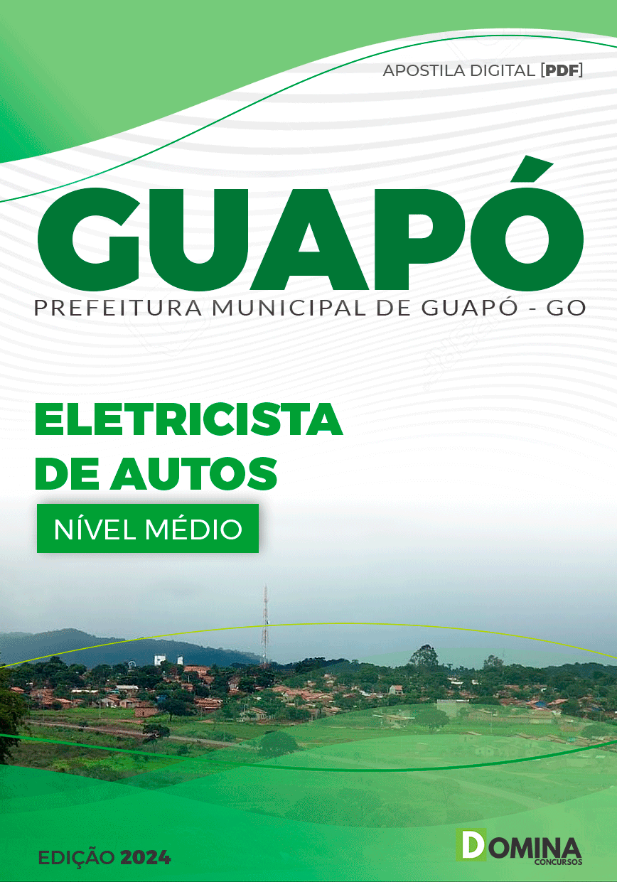 Apostila Pref Guapó GO 2024 Eletricista Autos