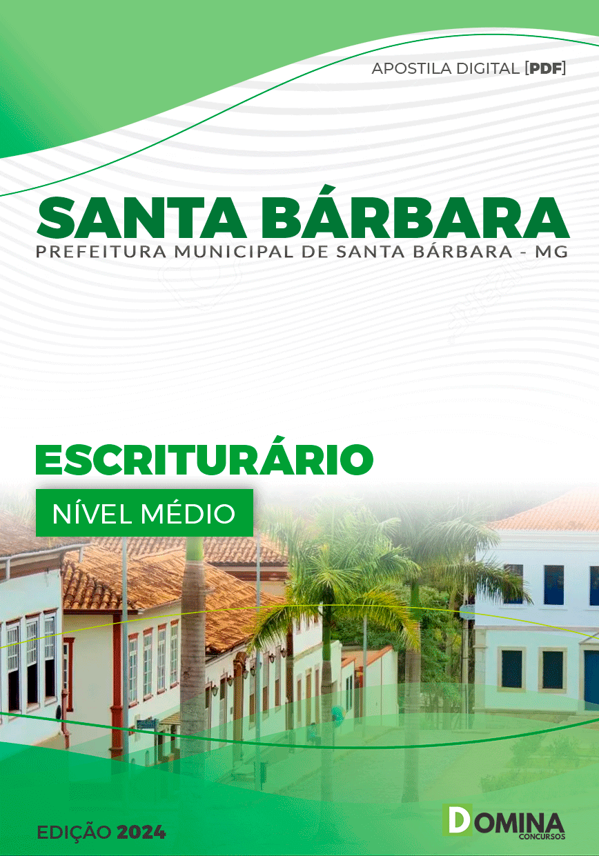 Apostila Pref Santa Bárbara MG 2024 Escriturário