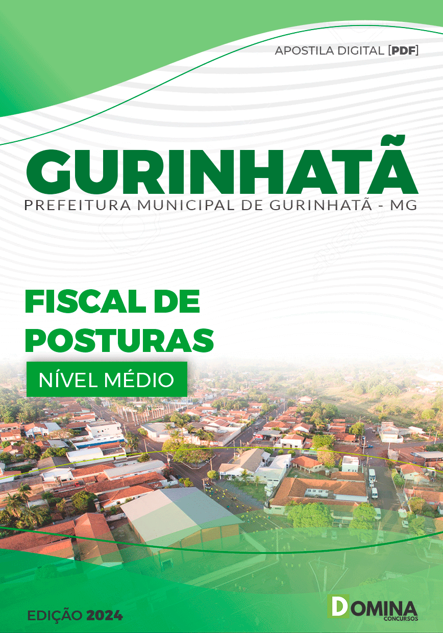 Apostila Pref Gurinhatã MG 2024 Fiscal Posturas