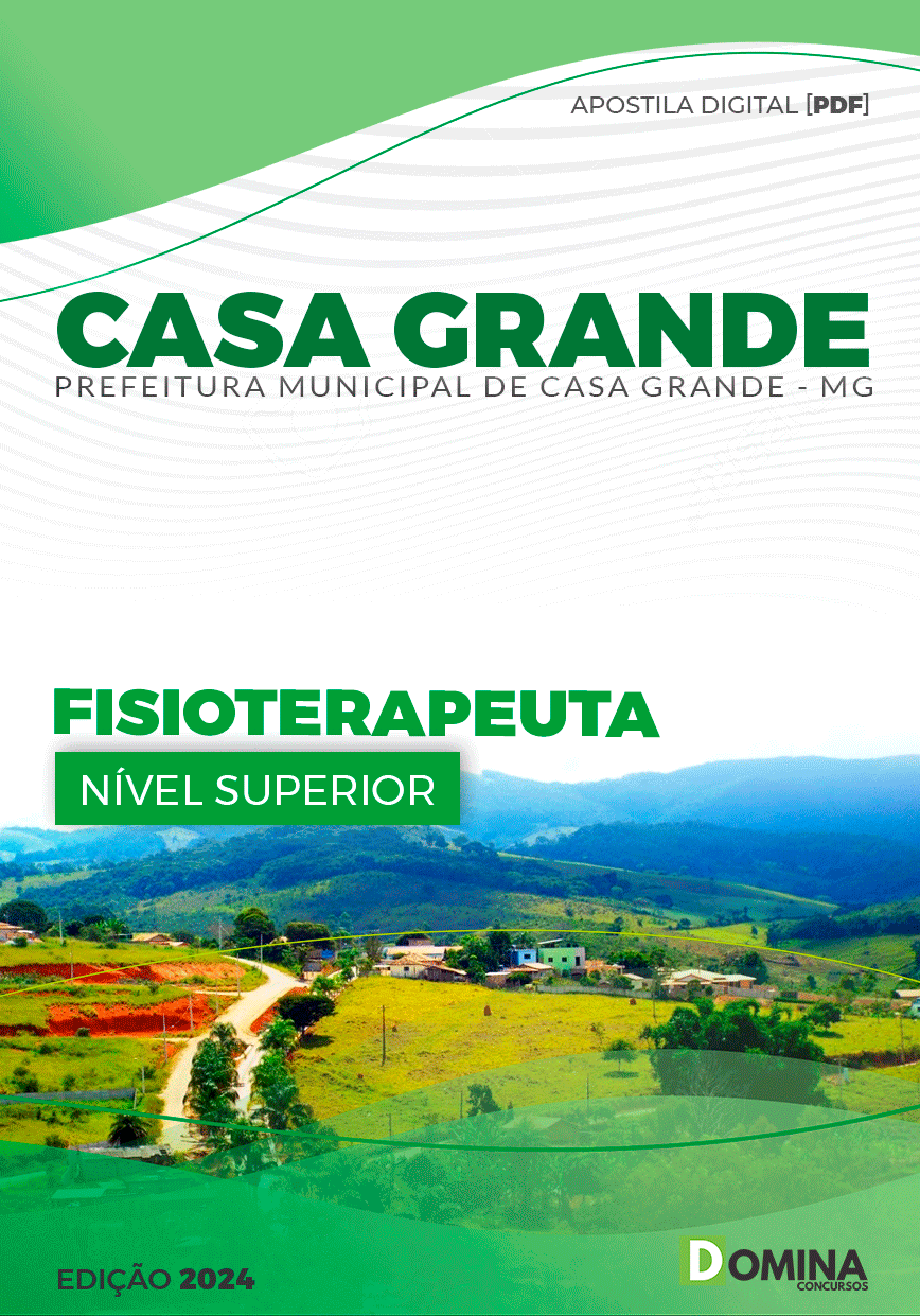 Apostila Pref Casa Grande MG 2024 Fisioterapeuta