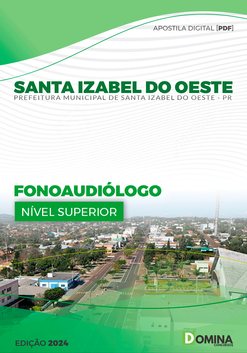 Apostila Pref Santa Izabel do Oeste PR 2024 Fonoaudiólogo