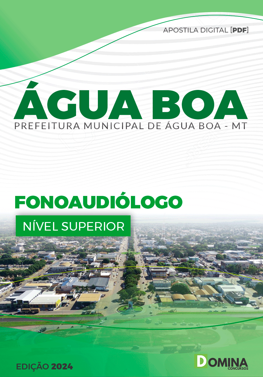 Apostila Pref Água Boa MT 2024 Fonoaudiólogo