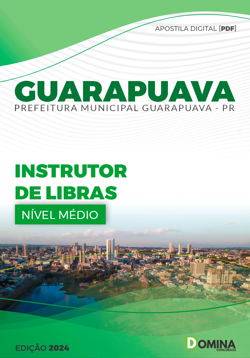 Apostila Pref Guarapuava PR 2024 Instrutor Libras
