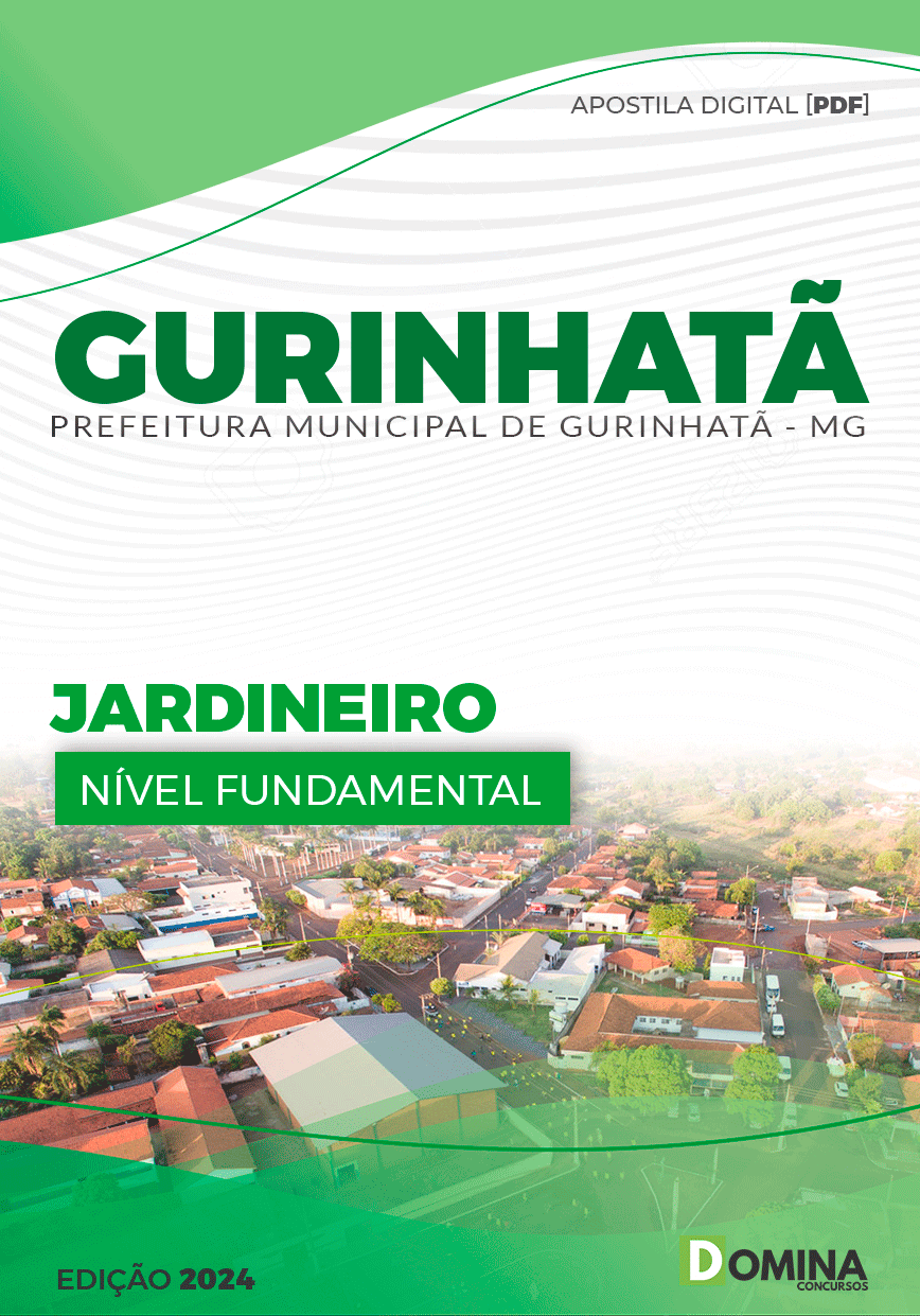 Apostila Pref Gurinhatã MG 2024 Jardineiro