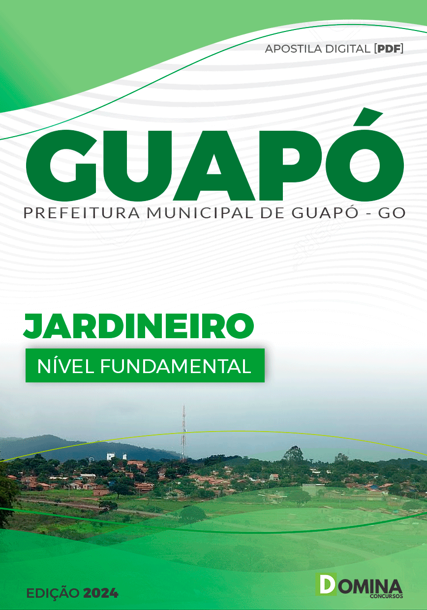 Apostila Concurso Pref Guapó GO 2024 Jardineiro