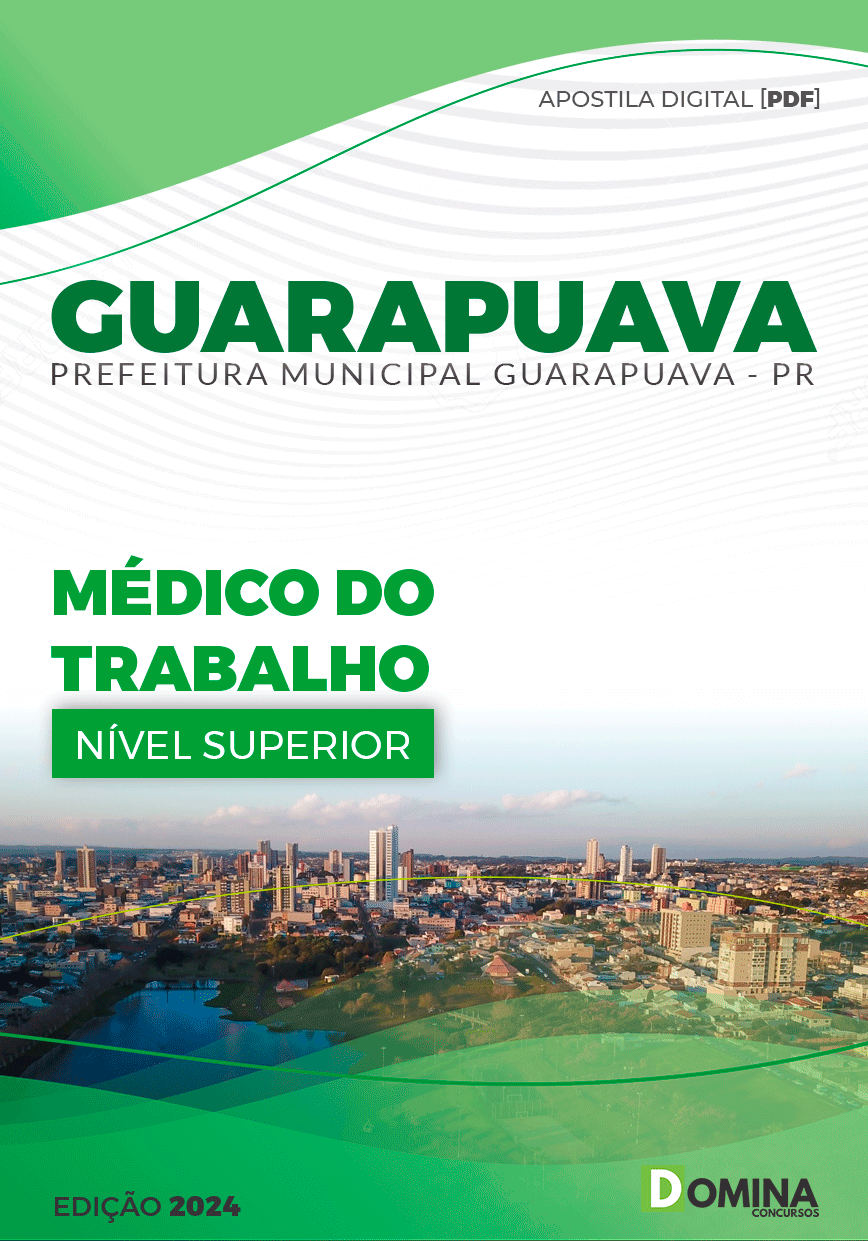 Apostila Pref Guarapuava PR 2024 Médico Trabalho