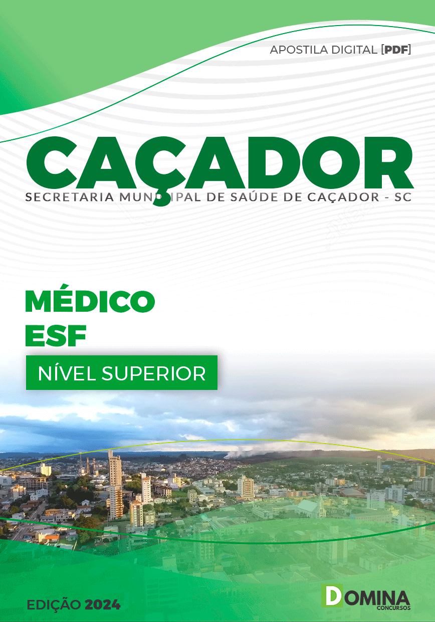 Apostila Pref Caçador SC 2024 Médico ESF