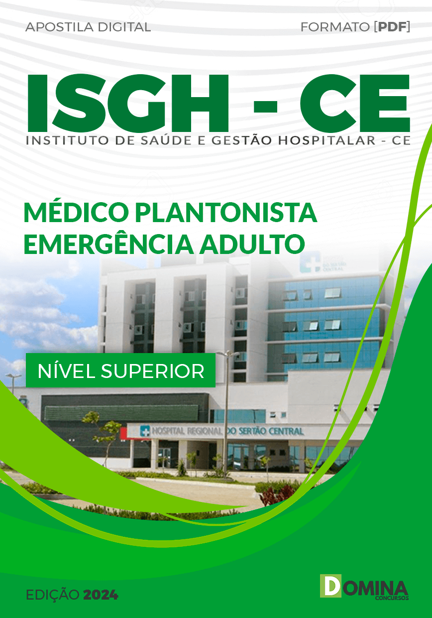 Apostila ISGH CE 2024 Médico Plantonista Adulto