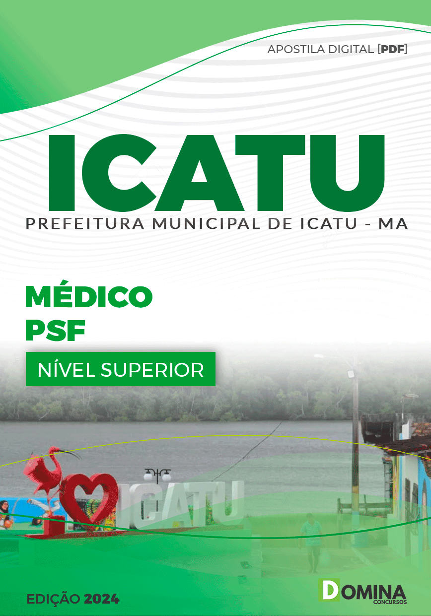 Apostila Concurso Pref Icatu MA 2024 Médico PSF