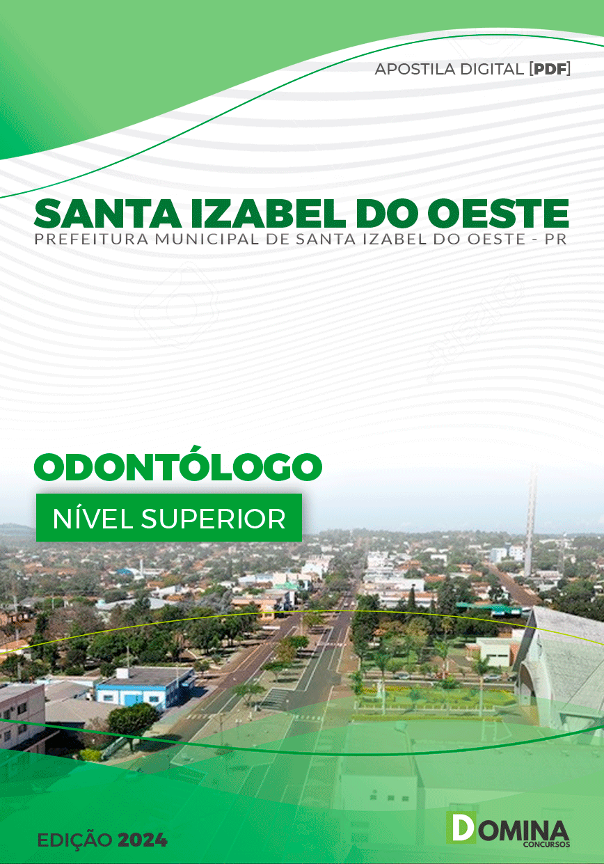 Apostila Pref Santa Izabel do Oeste PR 2024 Odontólogo