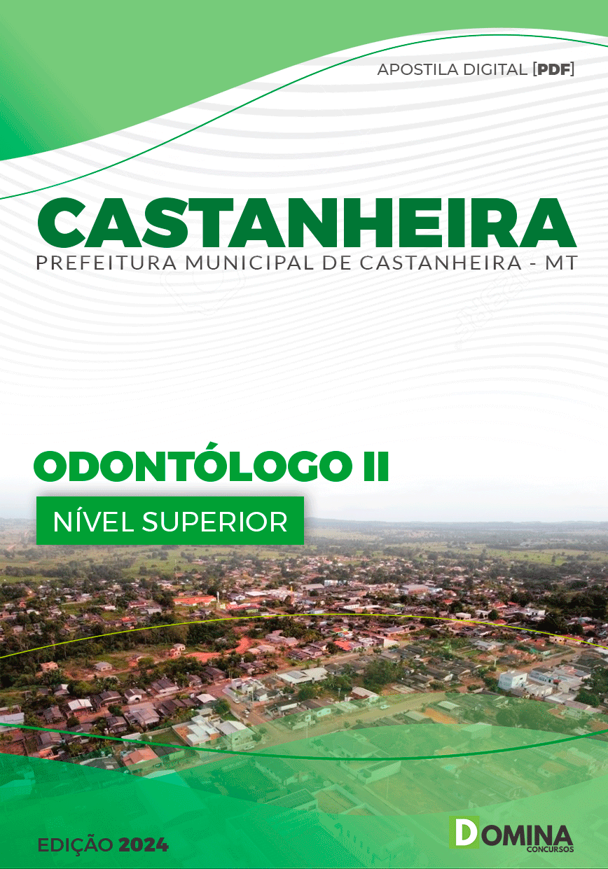 Apostila Pref Castanheira MT 2024 Odontólogo