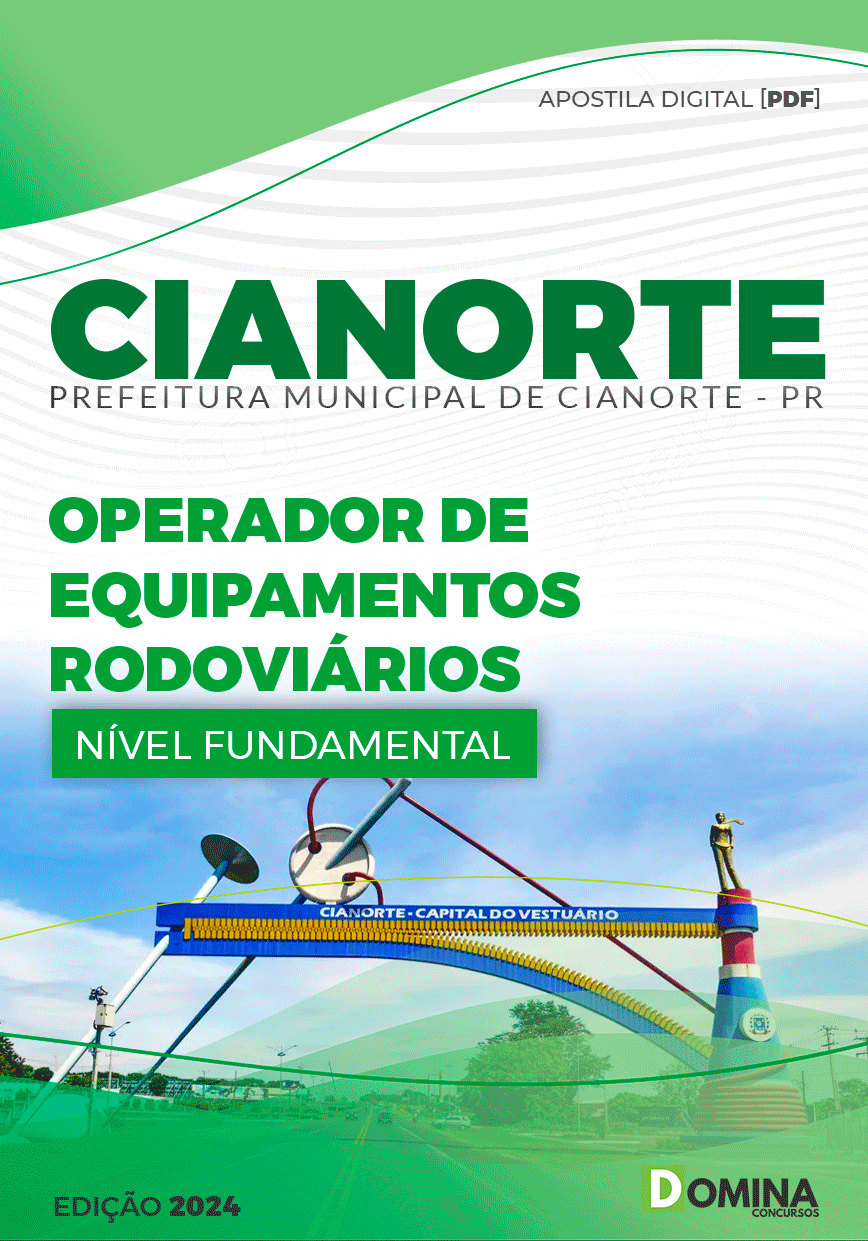Apostila Pref Cianorte PR 2024 Operador Equipamentos Rodoviários