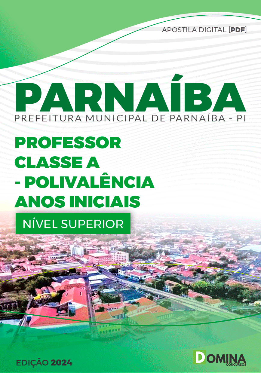 Apostila Pref Parnaíba PI 2024 Professor Polivalência Anos Inicias