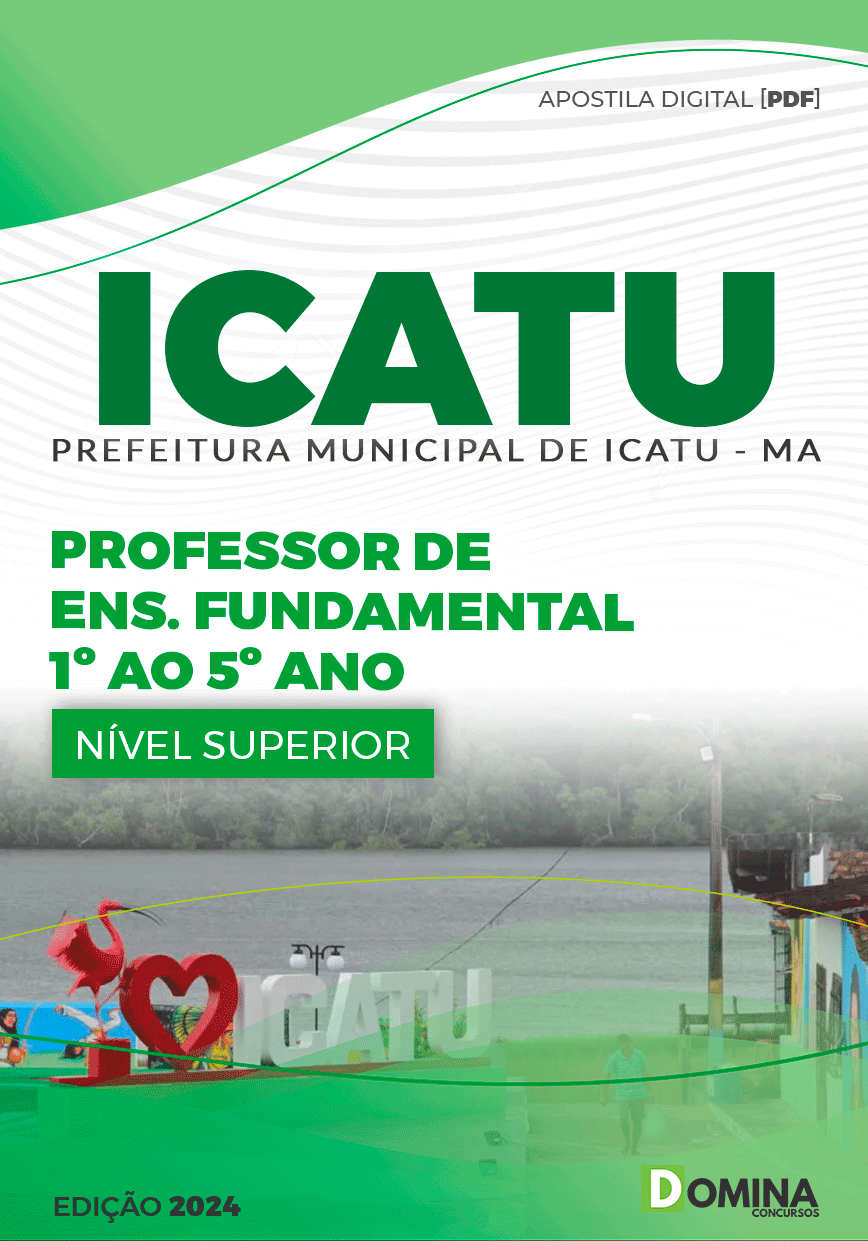 Apostila Pref Icatu MA 2024 Professor Ensino Fundamental 1º 5º Ano
