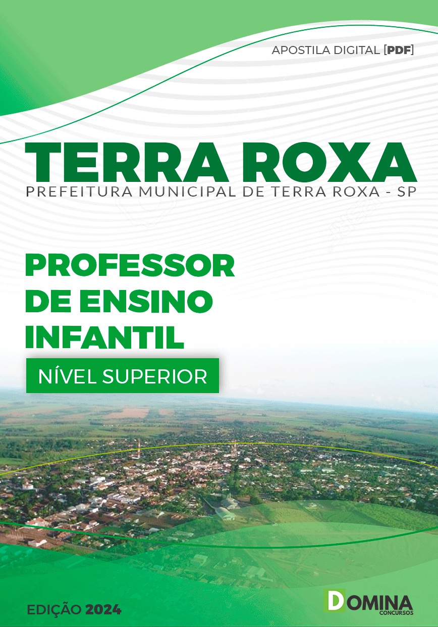 Apostila Pref Terra Roxa SP 2024 Professor Ensino Infantil