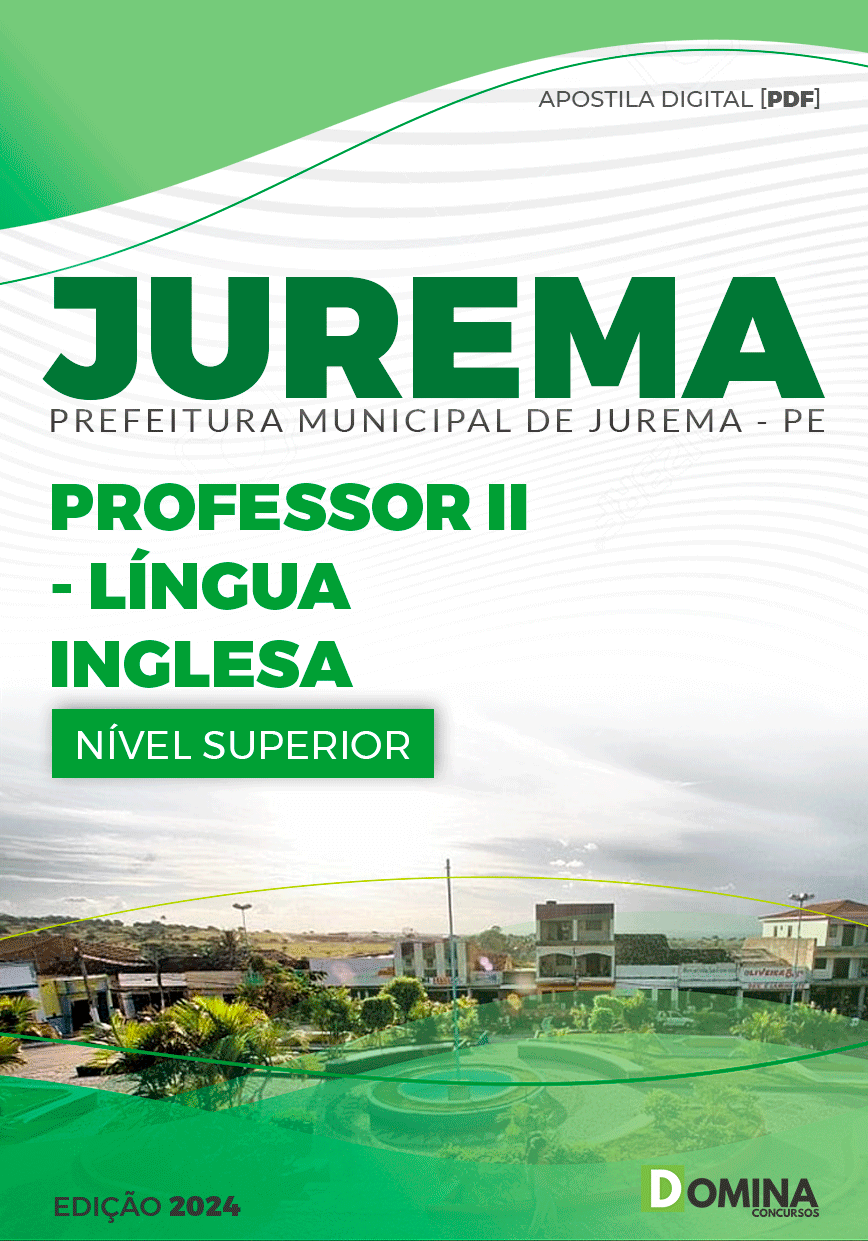 Apostila Pref Jurema PE 2024 Professor II Língua Inglesa