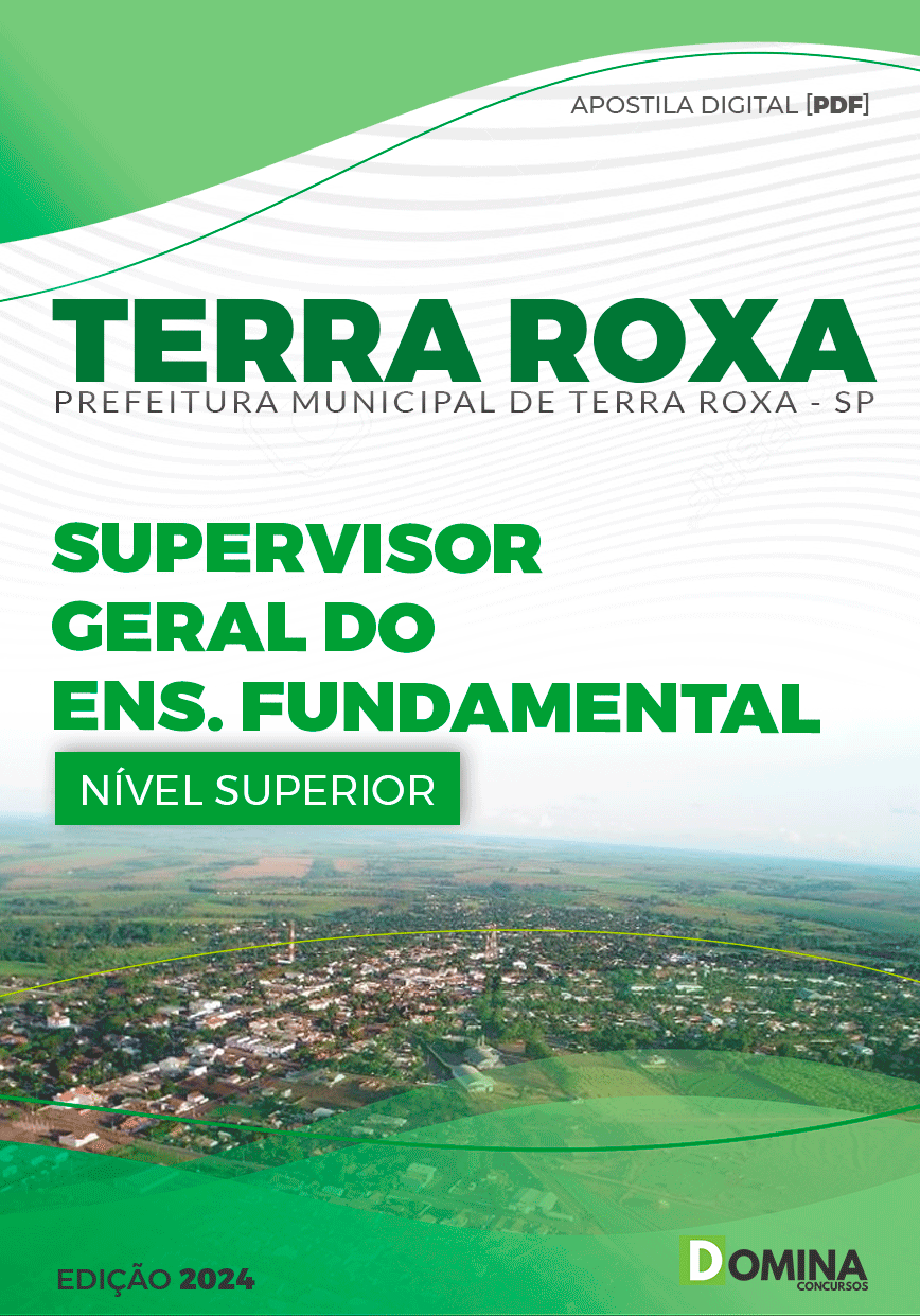 Apostila Pref Terra Roxa SP 2024 Supervisor Geral Ensino Fundamental