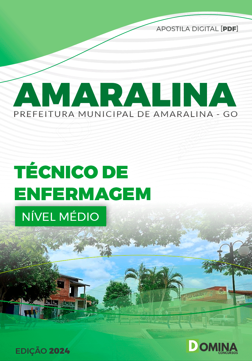Apostila Pref Amaralina GO 2024 Técnico de Enfermagem