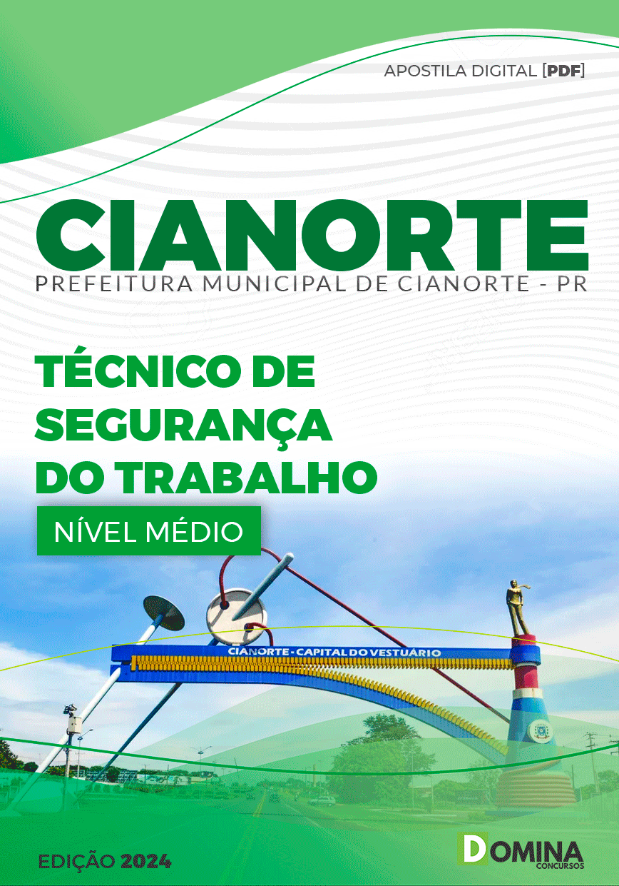 Apostila Pref Cianorte PR 2024 Técnico Segurança Trabalho