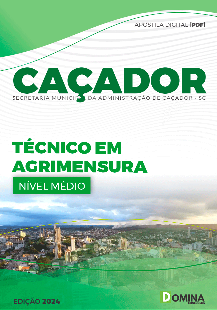 Apostila Pref Caçador SC 2024 Técnico em Agrimensura